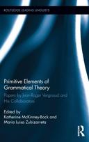 Primitive Elements of Grammatical Theory