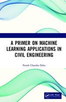 Primer on Machine Learning Applications in Civil Engineering