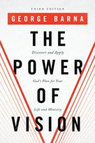 Power of Vision – Discover and Apply God`s Plan for Your Life and Ministry