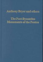 Post-Byzantine Monuments of the Pontos