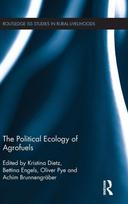 Political Ecology of Agrofuels