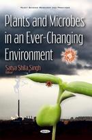 Plants & Microbes in an Ever-Changing Environment
