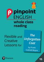Pinpoint English Whole Class Reading Y5: The Unforgotten Coat