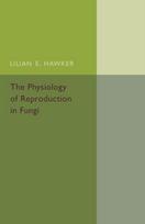 Physiology of Reproduction in Fungi