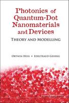 Photonics Of Quantum-dot Nanomaterials And Devices: Theory And Modelling