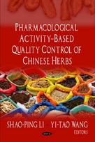 Pharmacological Activity-Based Quality Control of Chinese Herbs