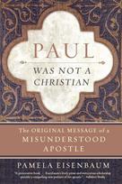 Paul Was Not a Christian