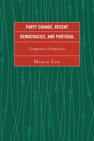 Party Change, Recent Democracies, and Portugal
