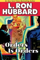 Orders is Orders