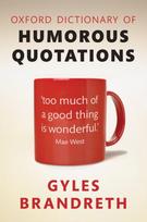 Oxford Dictionary of Humorous Quotations