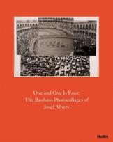 One and One Is Four: The Bauhaus Photocollages of Josef Albers