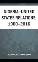 Nigeria–United States Relations, 1960–2016