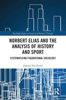Norbert Elias and the Analysis of History and Sport