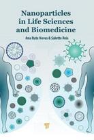 Nanoparticles in Life Sciences and Biomedicine