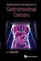Multidisciplinary Management Of Gastrointestinal Cancers