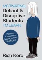 Motivating Defiant and Disruptive Students to Learn