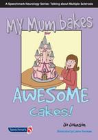 My Mum Bakes Awesome Cakes