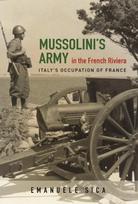Mussolini's Army in the French Riviera