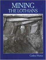 Mining the Lothians