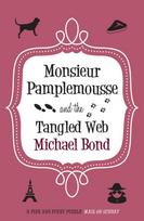 Monsieur Pamplemousse & the Tangled Web