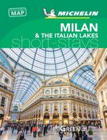 Milan & the Italian Lakes - Michelin Green Guide Short Stays