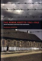 Minsk Ghetto 1941-1943
