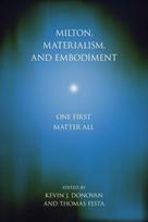 Milton, Materialism, and Embodiment