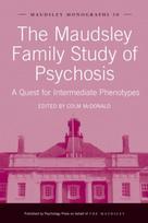 Maudsley Family Study of Psychosis