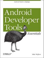 Mastering the Android Developer Tools