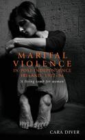 Marital Violence in Post-Independence Ireland, 1922–96