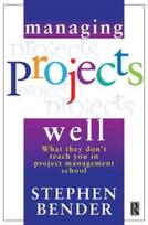 Managing Projects Well
