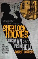 Further Adventures of Sherlock Holmes: The Man From Hell