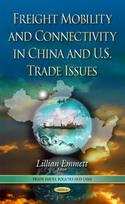 Freight Mobility and Connectivity in China and U.S. Trade Issues