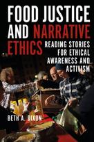 Food Justice and Narrative Ethics