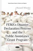 FEMAs Disaster Declaration Process & the Public Assistance Grant Program