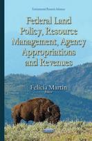 Federal Land Policy, Resource Management, Agency Appropriations & Revenues