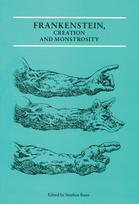 Frankenstein, Creation and Monstrosity