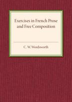 Exercises in French Prose and Free Composition