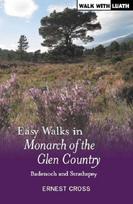 Easy Walks in Monarch of the Glen Country