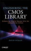 Engineering the CMOS Library