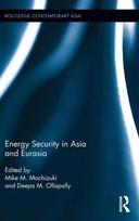 Energy Security in Asia and Eurasia