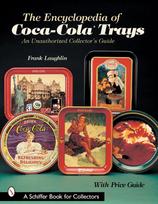 Encyclopedia of Coca-Cola®Trays