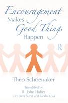 Encouragement Makes Good Things Happen