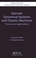 Discrete Dynamical Systems and Chaotic Machines