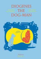 Diogenes the Dog–Man