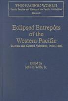 Eclipsed Entrepots of the Western Pacific