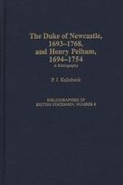 Duke of Newcastle, 1693-1768, and Henry Pelham, 1694-1754