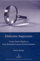 Defective Inspectors: Crime-fiction Pastiche in Late Twentieth-century French Literature