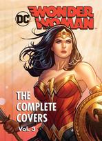 DC Comics: Wonder Woman: The Complete Covers Volume 3