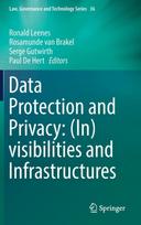 Data Protection and Privacy: (In)visibilities and Infrastructures